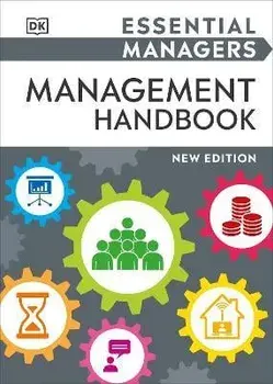 Essential Managers Management Handbook, Hardback/DK