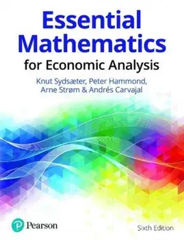 Essential Mathematics for Economic Analysis, Paperback/Andres Carvajal