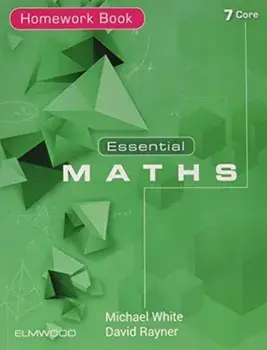 Essential Maths 7 Core Homework Book, Paperback/David Rayner