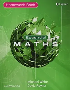 Essential Maths 8 Higher Homework, Paperback/David Rayner