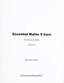 Essential Maths 9 Core Homework Answers, Paperback/Michael White