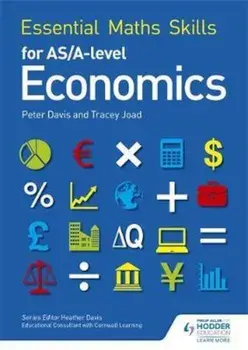 Essential Maths Skills for AS/A Level Economics, Paperback/Peter Davis