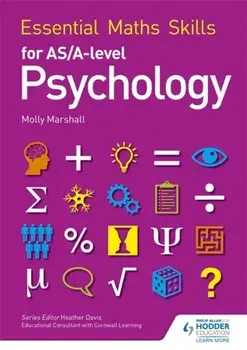 Essential Maths Skills for AS/A Level Psychology, Paperback/Molly Marshall