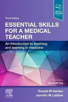 Essential Skills for a Medical Teacher. An Introduction to Teaching and Learning in Medicine, 3 ed, Paperback/***