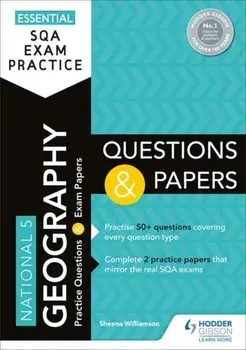 Essential SQA Exam Practice: National 5 Geography Questions and Papers, Paperback/Sheena Williamson