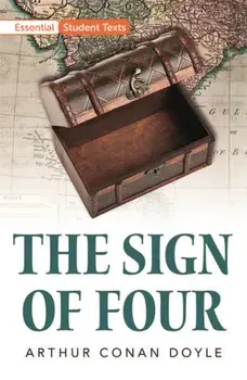 Essential Student Texts: The Sign of Four, Paperback/Arthur Conan Doyle