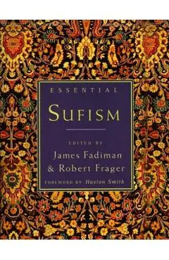 Essential Sufism - Robert Frager