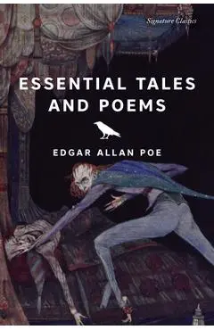 Essential Tales and Poems - Edgar Allan Poe