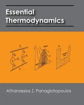 Essential Thermodynamics: An Undergraduate Textbook for Chemical Engineers, Paperback/Athanassios Z. Panagiotopoulos