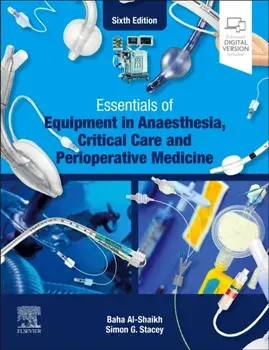 Essentials of Equipment in Anaesthesia, Critical Care and Perioperative Medicine. 6 ed, Paperback/***