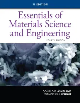 Essentials of Materials Science and Engineering, SI Edition, Paperback/Wendelin Wright