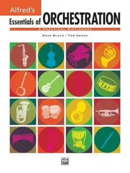 Essentials of Orchestration: A Practical Dictionary, Paperback/Tom Gerou