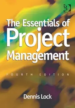Essentials of Project Management, Paperback/Dennis Lock