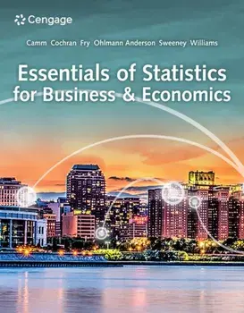 Essentials of Statistics for Business and Economics. 10 ed, Paperback/James (University of Alabama) Cochran