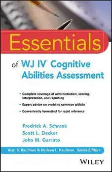 Essentials of Wj IV Cognitive Abilities Assessment, Paperback/Fredrick A. Schrank