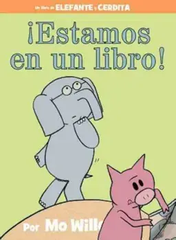 Estamos En Un Libro! (Spanish Edition), Hardcover/Mo Willems