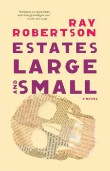 Estates Large and Small, Paperback/Ray Robertson