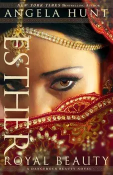 Esther: Royal Beauty, Paperback/Angela Hunt