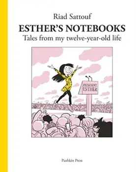 Esther's Notebooks 3. Tales from my twelve-year-old life, Paperback/Riad Sattouf