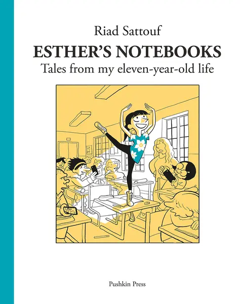 Esther's Notebooks | Riad Sattouf