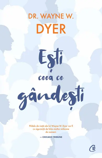 Ești ceea ce gândești