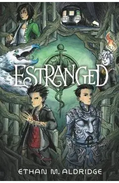 Estranged - Ethan M. Aldridge