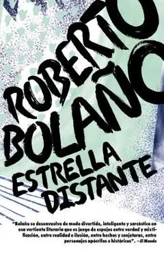 Estrella Distante - Roberto Bola�o