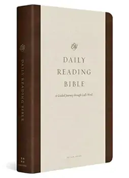 ESV Daily Reading Bible. A Guided Journey through God's Word (TruTone, Brown)/***