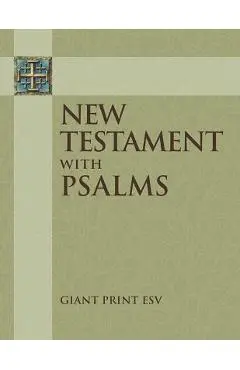 ESV Giant Print New Testament with the Book of Psalms - Concordia Publishing House
