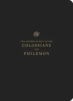 ESV Scripture Journal: Colossians and Philemon, Paperback/Crossway Bibles