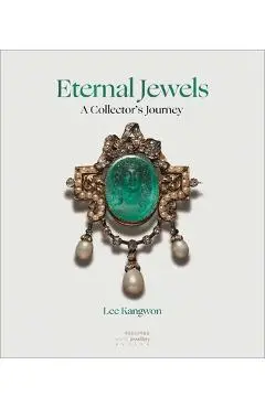 Eternal Jewels: A Collector's Journey - Lee Kangwon