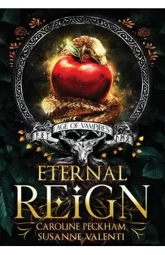 Eternal Reign - Caroline Peckham
