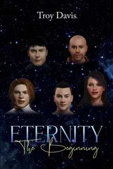 Eternity - The Beginning, Paperback/Troy Davis