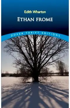 Ethan Frome - Edith Wharton