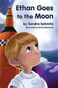 Ethan Goes to the Moon, Paperback/Sandra Schmitz