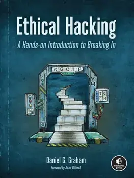Ethical Hacking. A Hands-on Introduction to Breaking In, Paperback/Daniel Graham