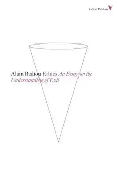 Ethics: An Essay on the Understanding of Evil, Paperback/Alain Badiou