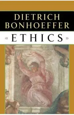 Ethics - Dietrich Bonhoeffer