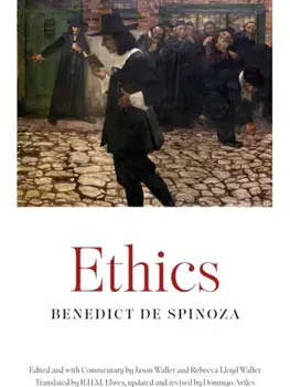 Ethics, Paperback/Benedict de Spinoza
