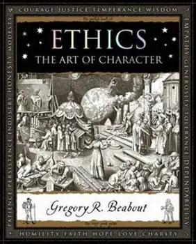 Ethics. The Art of Character, Paperback/Mike Hannis