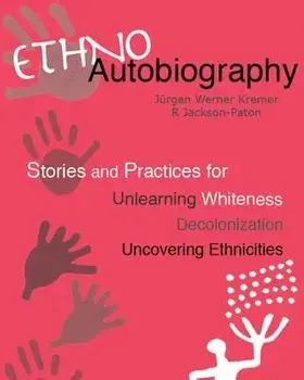 Ethnoautobiography, Paperback/Jurgen Werner Kremer