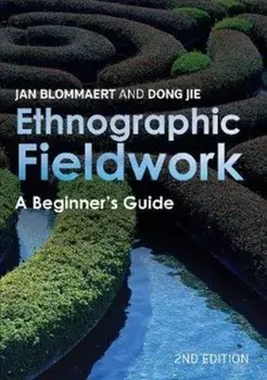 Ethnographic Fieldwork. A Beginner's Guide, Paperback/Dong Jie
