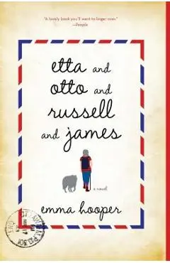 Etta and Otto and Russell and James - Emma Hooper