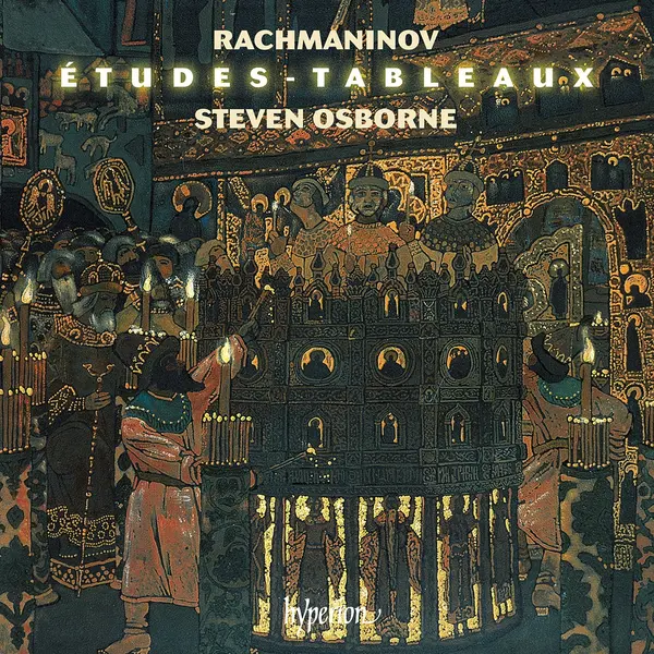 Etudes-Tableaux | Sergei Rachmaninov, Steven Osborne