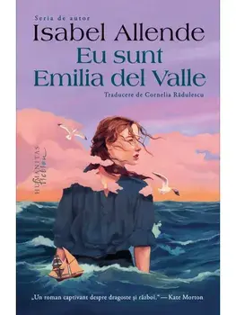 Eu sunt Emilia del Valle/Isabel Allende