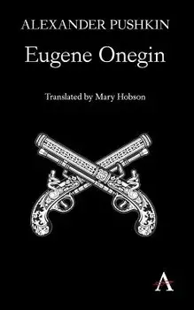 Eugene Onegin: A Novel in Verse, Paperback/Alexander Pushkin