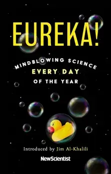 Eureka!. Mindblowing Science Every Day of the Year, Paperback/New Scientist