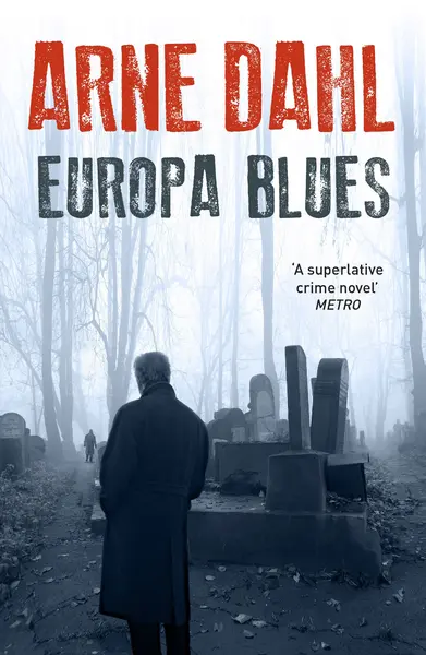 Europa Blues | Arne Dahl
