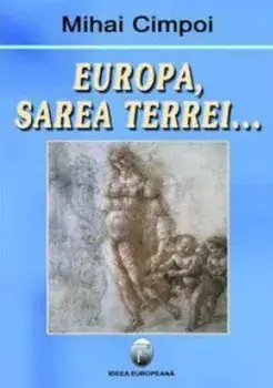 Europa, sarea Terrei.../Mihai Cimpoi
