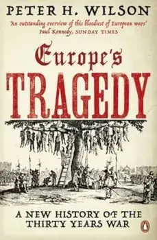 Europe's Tragedy, Paperback/Peter H Wilson